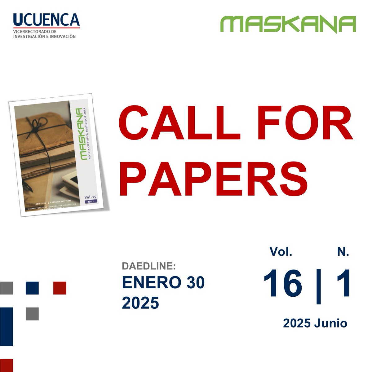 Esta abierta la convocatoria para recibir artículos de investigación y de revisión, para la revista Maskana Vol. 16 Nro. 1 que se publicará en junio de 2025.

Mayor información en 👉publicaciones.ucuenca.edu.ec/ojs/index.php/… o comunícate con el correo: maskana.diuc@ucuenca.edu.ec

<a href="/Investiga_UDC/">Vicerrectorado de Investigación</a>