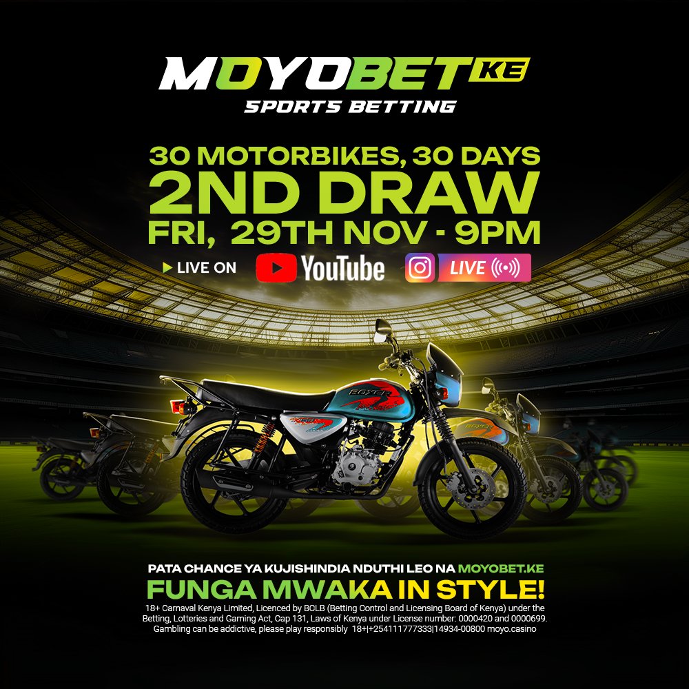 MoyoBetKE's tweet photo. 30 motorbikes, 30 days!
Tonight is the 2nd Draw! ๐๏ธ Who will ride away with a brand-new bike? Donโt miss the live event at 9 PM!
๐บ Tune in LIVE on YouTube & Instagram!
๐ Funga mwaka in style na Moyobetke!
T&Cs Apply ๐ Bet responsibly.
#moyobetke #shindanamoyobet #letsnduthis https://t.co/nFovT8vLaK
