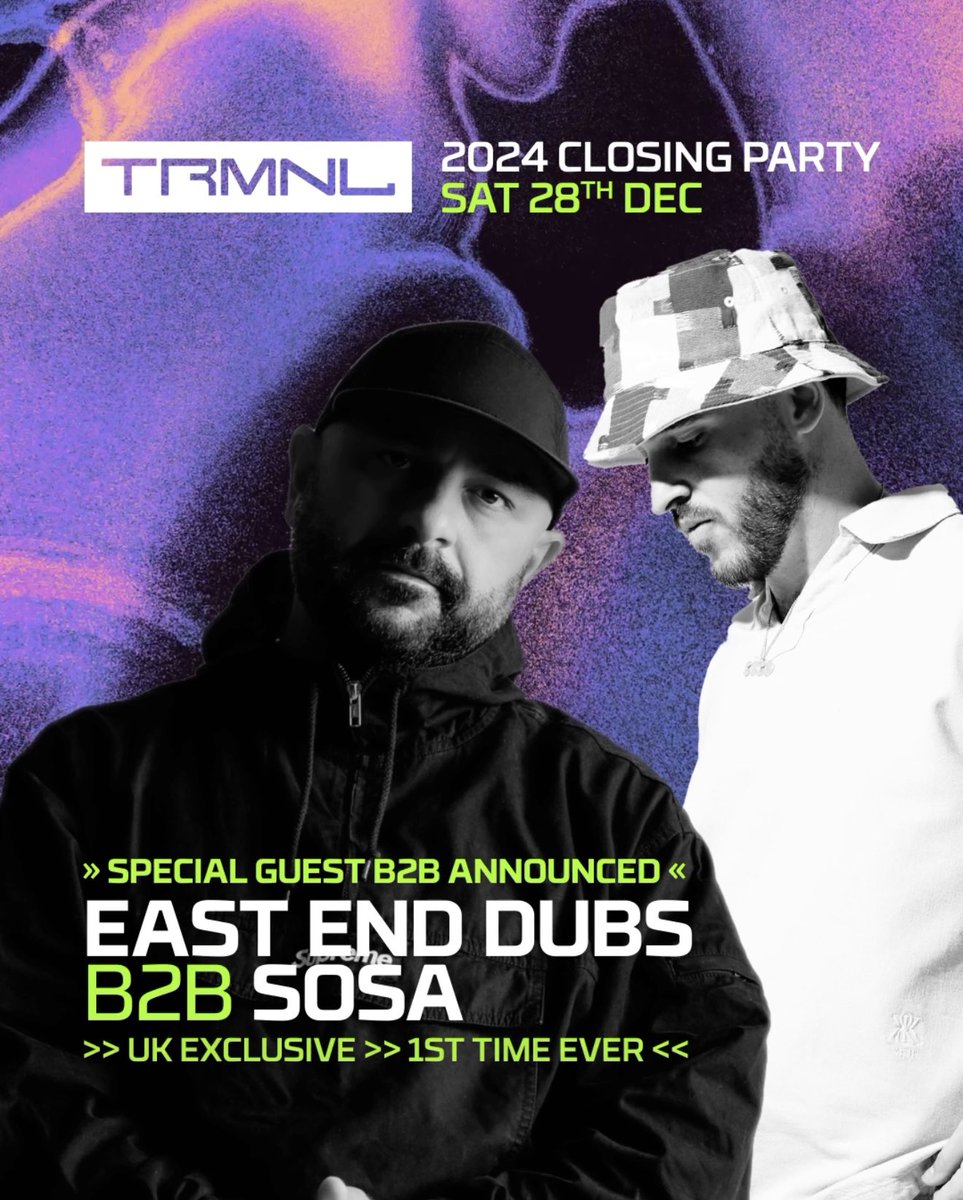 thisisTRMNL's tweet photo. UK EXCLUSIVE B2B // FIRST TIME EVER.

@EastEndDubs b2b SOSA.
Saturday 28th December.
TRMNL 2024 closing party.

Get ready for a closing party like no other. 😉

Remaining tickets 👉 https://t.co/WvQ6l9egnZ

#TRMNL #EastEndDubs #SOSA #LAB11 https://t.co/0HHOomPKSJ