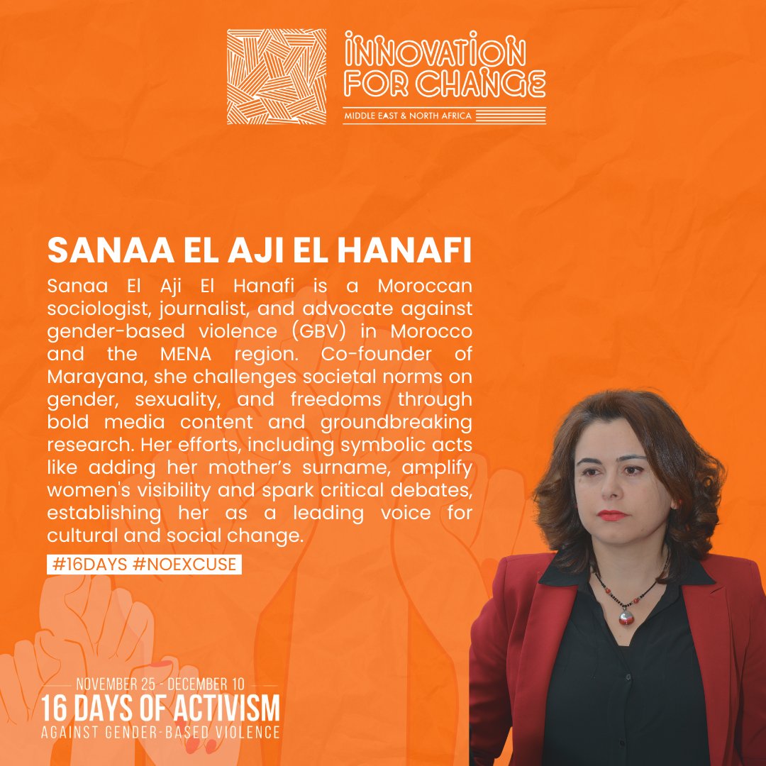 Sanaa has been a transformative voice in the fight against GBV in #Morocco &amp; #MENA. As a sociologist and journalist, she has fearlessly tackled issues of gender, sexuality, and individual freedoms, challenging societal norms through her research and writings.

#16Days #NoExcuse