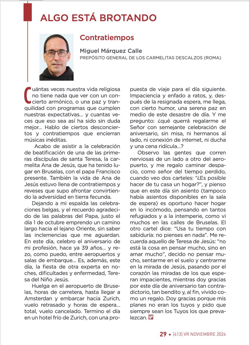 VidaReligiosa1's tweet photo. Maravilloso Miguel Márquez @GeneraleOCD @ocdcuria, como siempre: «Doy gracias porque mis planes no eran los tuyos y pido que siempre sean los Tuyos los que prevalezcan».

En el nº de noviembre de Vida Religiosa. https://t.co/2xdlHWVum9