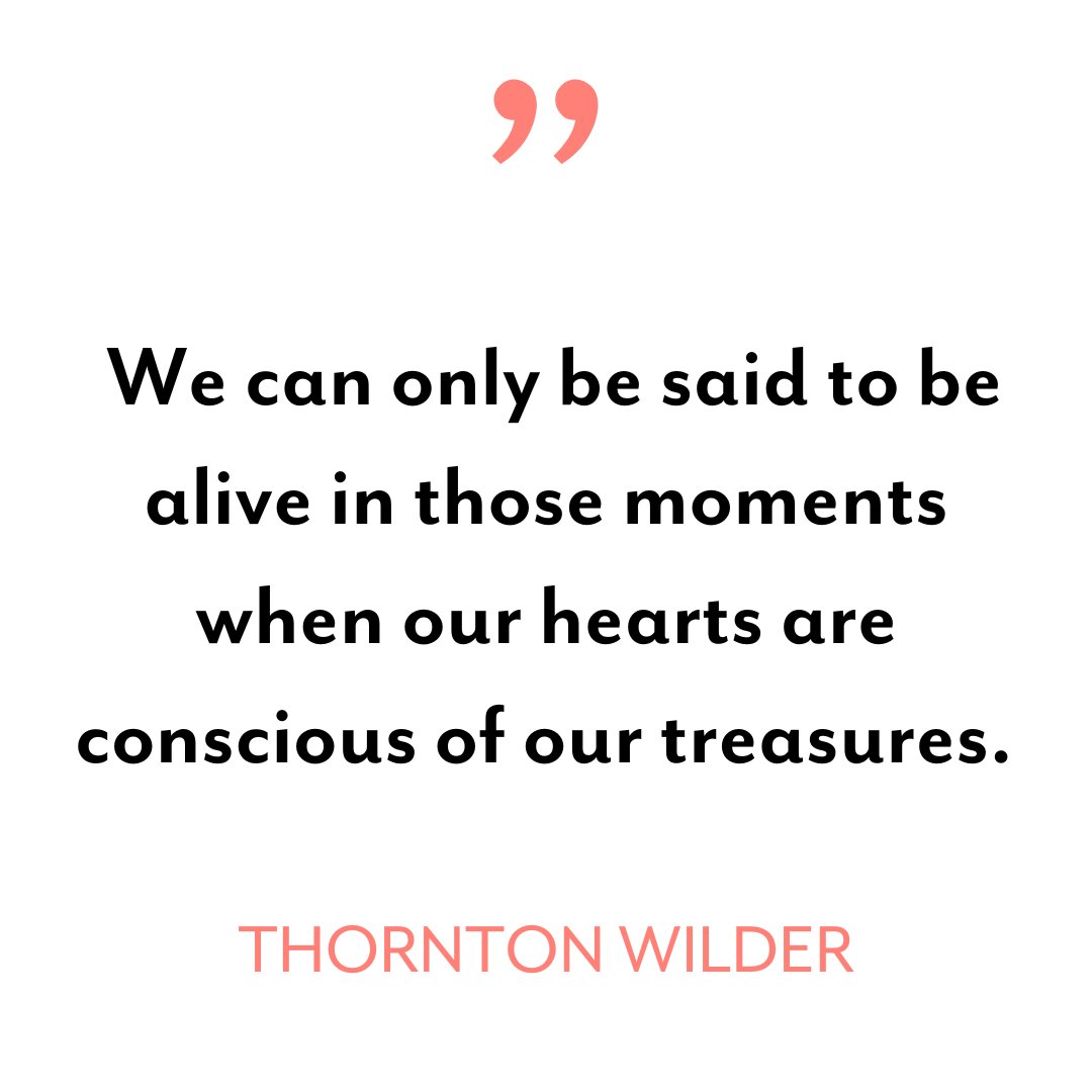 We can only be said to be alive in those moments when our hearts are conscious of our treasures. 🌟 #InspirationalQuotes #Mindfulness