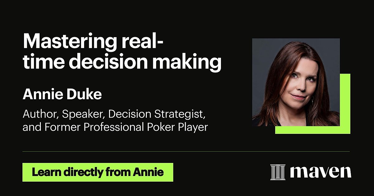 AnnieDuke's tweet image. My next live, cohort-based course with @MavenHQ is now open for enrollment. ♠️ Classes will be Feb 10—27, 2025.  

Use code #BlackFriday when you register to get 25% off course fee: BLACKFRIDAY25.  Learn more or register today.
#DecisionScience #MakeBetterDecisions…