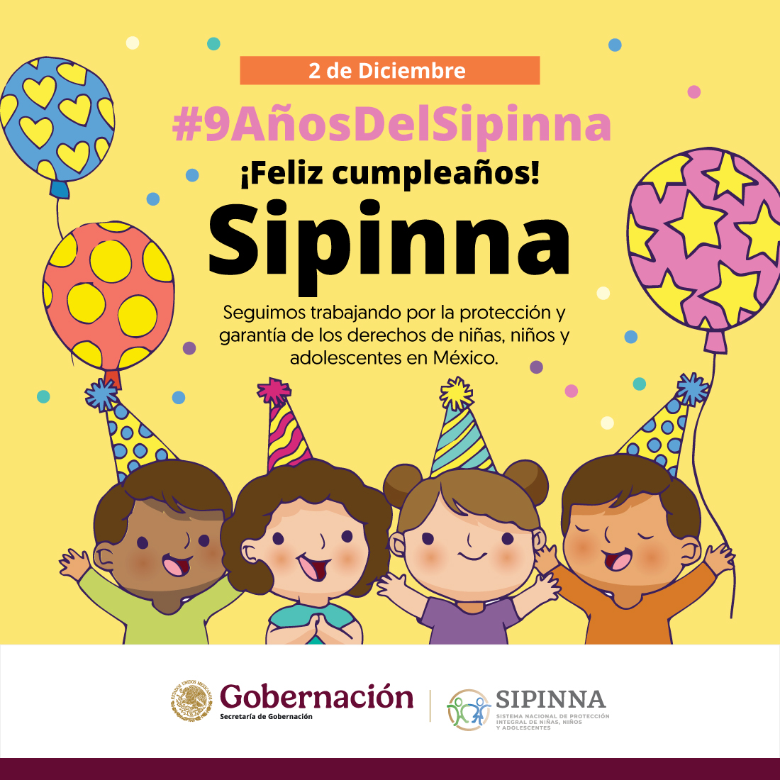 SIPINNA_MX's tweet photo. 🎉 ¡Hoy celebramos #9AñosSipinna!

Trabajamos juntas y juntos para proteger y garantizar los derechos de #niñas, #niños y #adolescentes en todo México 🇲🇽.

Un esfuerzo coordinado de los tres niveles de gobierno para que cada #NNA crezca en un país que cuida de su #bienestar! https://t.co/xXciz79dio