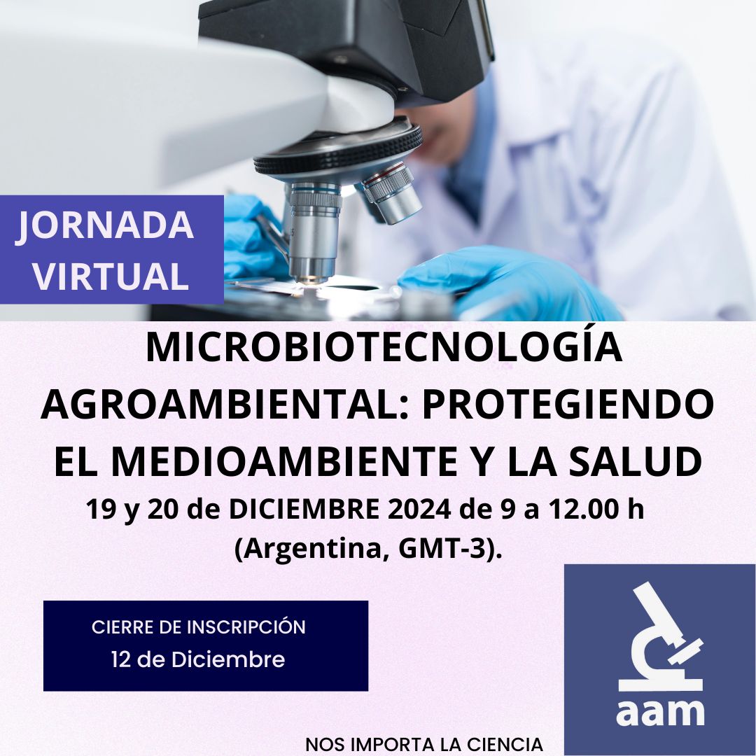 ¡INSCRIPCIONES ABIERTAS!
aam.org.ar/actividades/877
Asociacion Argentina de Microbiologia
-Nos importa la Ciencia-
