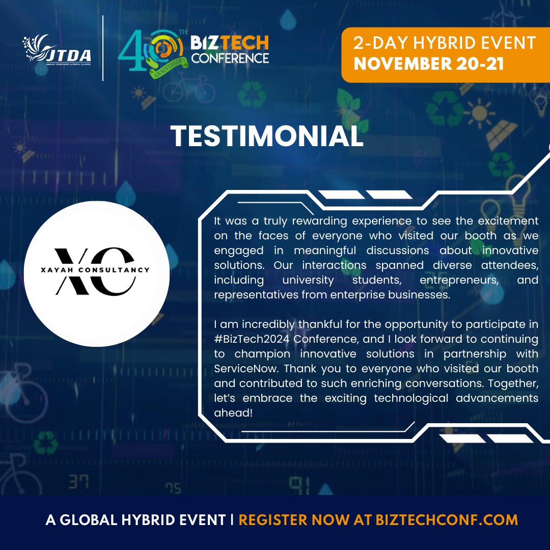 A big thank you to Xayah Consultancy for being such an integral part of BizTech 2024! We’re thrilled to hear that you had a rewarding experience and enjoyed the conference. Looking forward to seeing you again next year for more innovation and collaboration! 🙌

#BizTech2024 #JTDA
