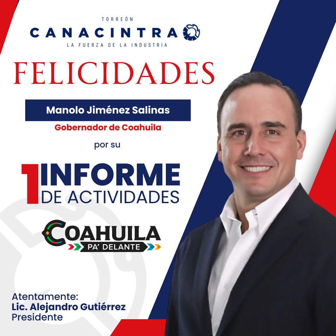 CANACINTRA_Trc's tweet photo. 🌟Extendemos una felicitación al Gobernador de Coahuila, @manolojim, por la presentación de su Primer Informe de Actividades. 

Estamos seguros de que su gestión continuará fortaleciendo nuestro Estado, y esperamos seguir colaborando. ¡Enhorabuena!🎊 https://t.co/QJwY8UfCSQ