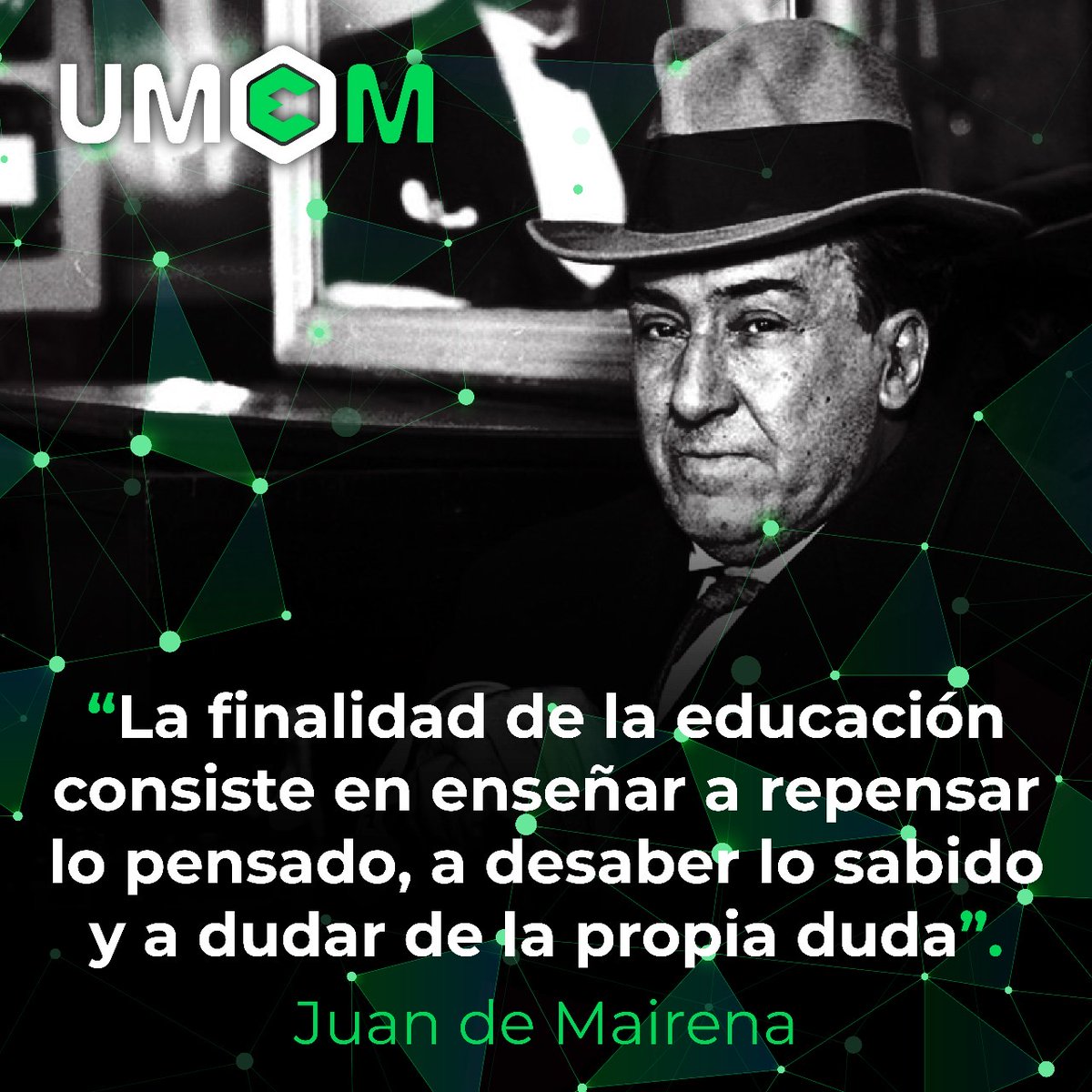 “La finalidad de la educación consiste en enseñar a repensar lo pensado, a desaber lo sabido y a dudar de la propia duda” 

Juan de Mairena

#PensamientoComplejo
#UMEM