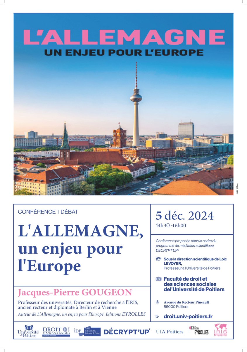 👉 Nouvelle Conférence/débat  organisée par DECRYPT'UP² <a href="/UnivPoitiers/">Université de Poitiers</a> <a href="/InstitutIdp/">Institut de Droit Public (IDP)</a>,  sur L'#Allemagne, un enjeu pour l' EUROPE 🇪🇺 #EuropeanUnion  par Pr. Dr. Gougeon, anc. Diplomate à Berlin et à Vienne
📅5 déc. 2024 14h30 <a href="/Droit_Poitiers/">Faculté de Droit et Sciences sociales de Poitiers</a> amphi. 501 
👉Entrée libre et gratuite