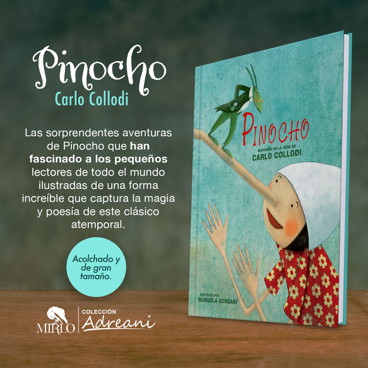 EMU_Mirlo's tweet photo. Las sorprendentes aventuras de Pinocho que han fascinado a los pequeños lectores de todo el mundo ilustradas de una forma increíble que captura la magia y poesía de este clásico atemporal. https://t.co/QcXx9B6ZgZ