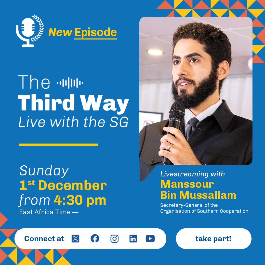 OSC_OCS's tweet photo. Join us for a new episode of #TheThirdWay: Live with the SG!

The Secretary-General @MBinMussallam, live and unfiltered, will discuss all the details and outcomes after a fruitful week of exchanges and deliberations of #OSC Member States and Associate Members during the 2nd Ordinary Session of the OSC General Assembly.

This Sunday 1st December at 16:30 (East Africa Time), worldwide:

X (Twitter): https://t.co/SOMYBISbHX
Instagram: https://t.co/ORusxs9xD9
YouTube: https://t.co/r1NKSB0UH5
Facebook: https://t.co/tD64ZRnMxS
LinkedIn: https://t.co/n7BDHOmC3i