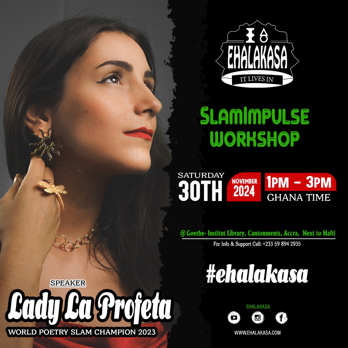EHALAKASA's tweet photo. π€ Slam lovers, get ready!
Join the SlamImpulse Workshop with Lady La Profeta, in Accra with Lady La Profeta, the World Poetry Slam Champion 2023.
π
30th Nov 2024 | π 1 PM β 3 PM
π Goethe-Institut, Cantonments
π https://t.co/0hn9so45yt
#ehalakasa #poetryworkshop #SlamImpulse https://t.co/RhlNksPl8e