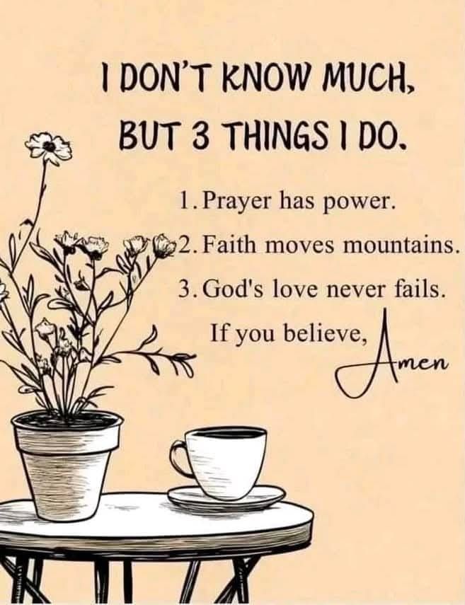 sazal888's tweet photo. I may not know much, but here are 3 things I do:
1️⃣ Prayer has power.
2️⃣ Faith moves mountains.
3️⃣ God's love never fails.

Believe it. 🙏✨ #Faith #Hope #GodsLove https://t.co/C8Uk5snJ9Z
