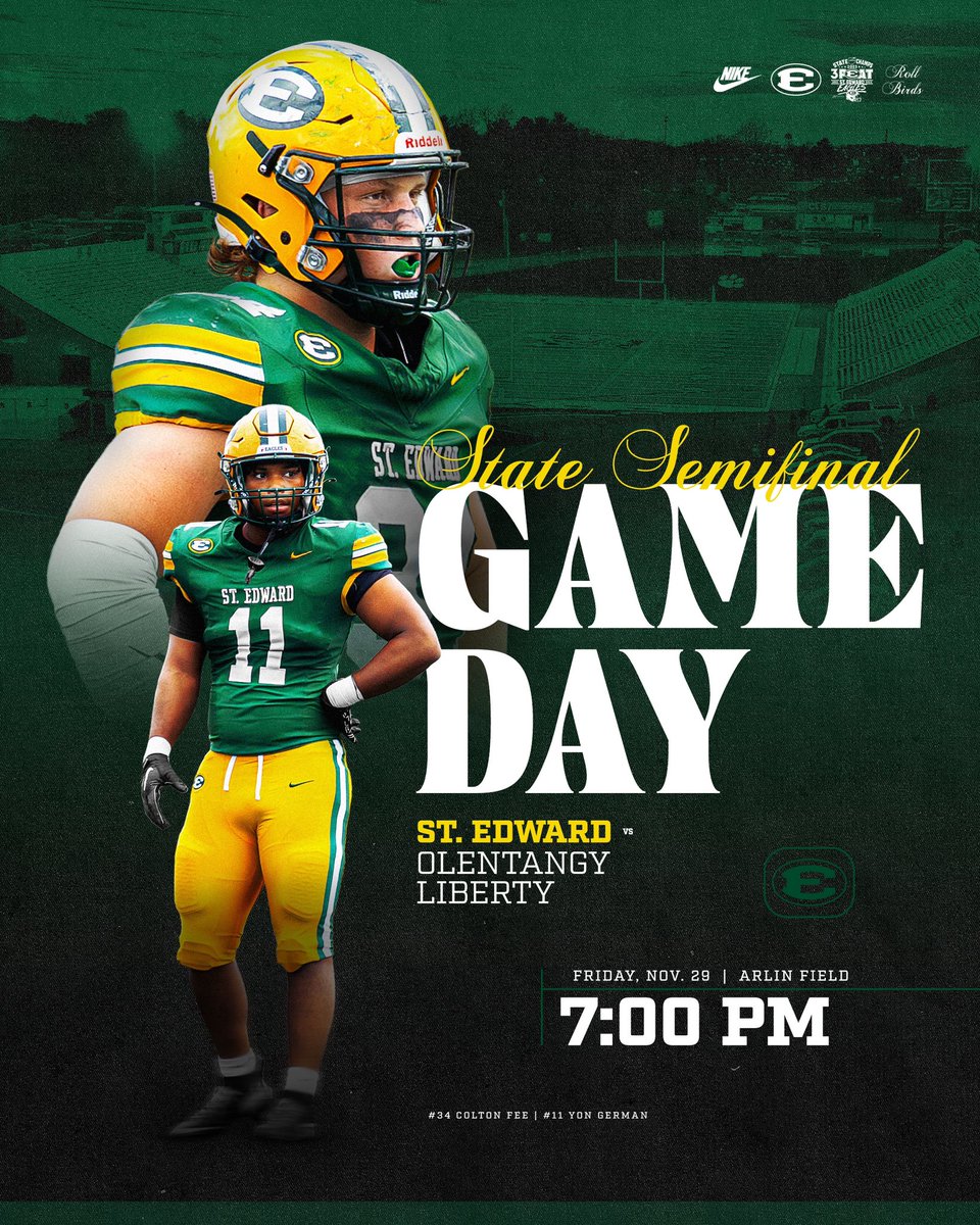 🚨Wk 15 OHSAA Div. I State Semi-Final

<a href="/OlibFootball/">Olentangy Liberty Football</a> v. <a href="/SEHS_FOOTBALL/">St. Edward Football</a> 

🏟️Arlin Field

📆Fri 11/29 ⏰7pm
🎟ohsaa.org/tickets

📻|💻stedwardeagles.com/about/watch-li… (Hudl TV-FREE) 🎙️| 📊 <a href="/stedwardpbp/">Adam Mendoza</a> &amp;
Mr. Carmen Angelo

#Pursue8 l #EdsUp🏆🏆🏆  (1/2)