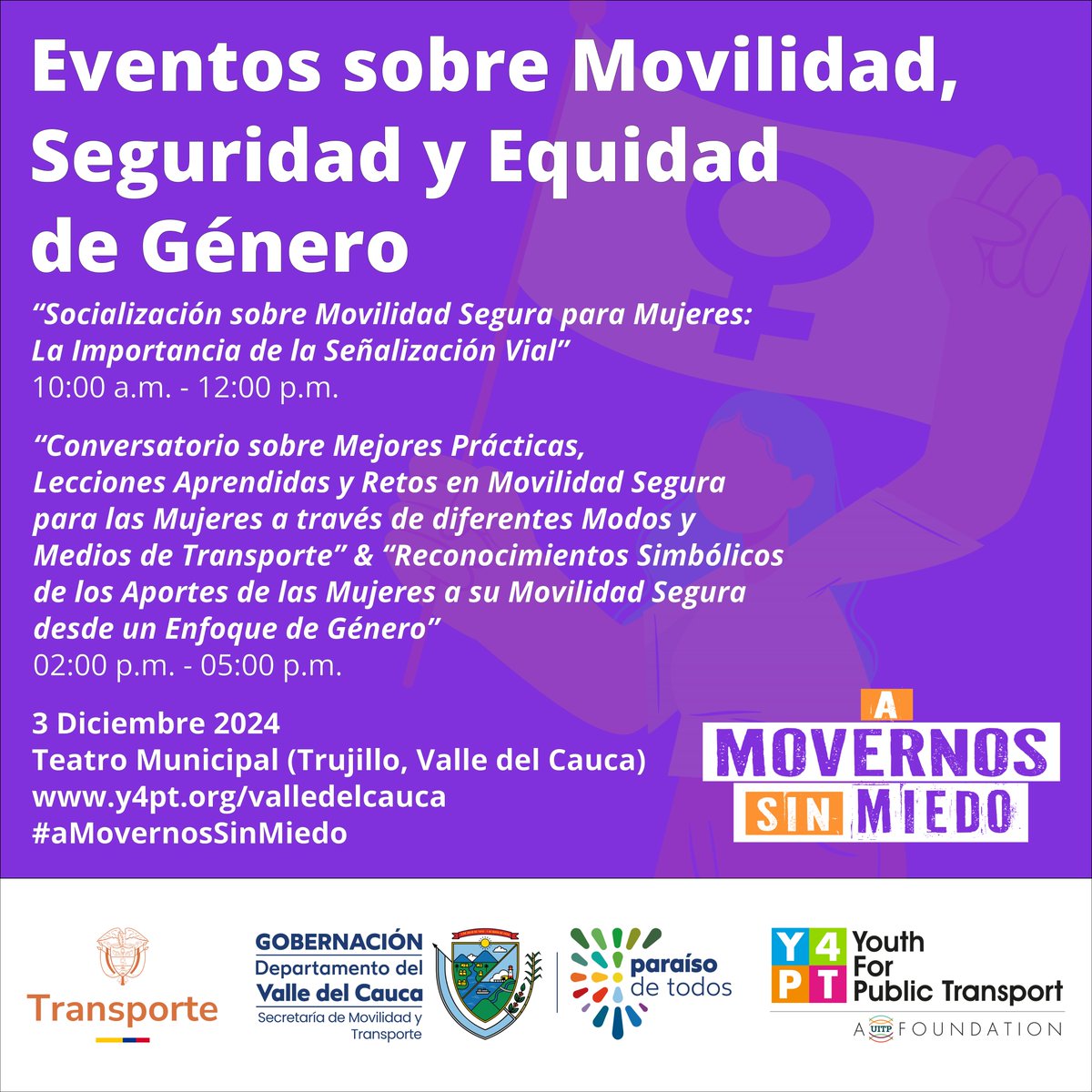 ⚠️ Participa en Eventos sobre #Movilidad 🚦, #Seguridad 🚨 y #EnfoqueDeGenero ♀️

💡 #aMovernosSinMiedo #MovilidadSeguraParaMujeres

🗓️ 03 Diciembre 2024

⏰ 10:00 a.m. - 05:00 p.m.

📌 Teatro Municipal #Trujillo #ValleDelCauca #Colombia 🇨🇴

👉 Regístrate: y4pt.org/valledelcauca