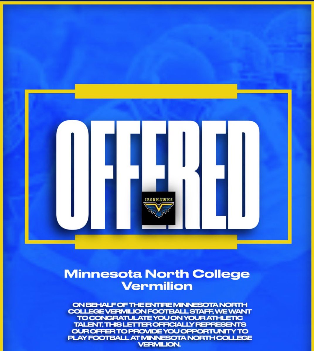 Blessed to receive my 1st offer from Minnesota North College Vermillion#AGTG