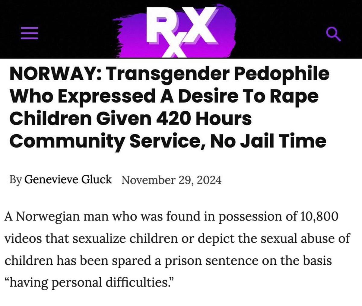 BREAKING: A Norwegian man pretending to be a woman will receive ZERO jail time after he was found with 10,800 videos of s*xuaIized children and expressed a desire to r*pe kids because he was “having personal difficulties.”