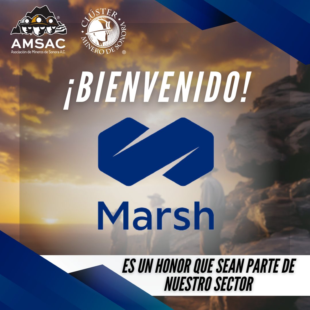 👷¡Fortaleciendo lazos en el sector minero! 👷
Le damos la bienvenida a Marsh como nuevo socio.👏

<a href="/MarshGlobal/">Marsh</a> 
<a href="/AMSACSONORA/">AMSAC</a> 
<a href="/ClusterDeSonora/">Clúster Minero de Sonora</a>