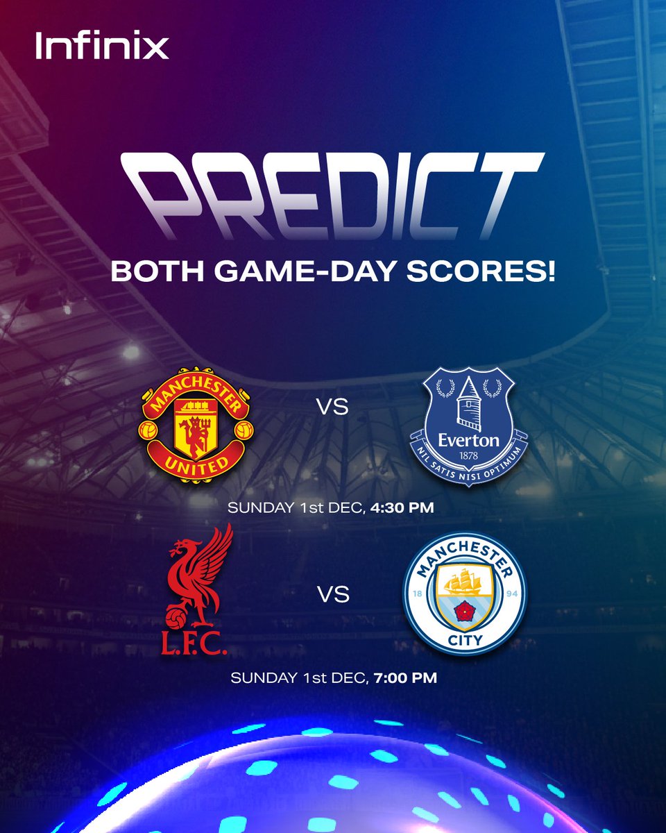infinixuganda's tweet image. Can you Predict both GAME SCORES?
*Like and Share this post.
*Make your prediction as many times as possible
*Predictions must be made before kickoff.
#PredictTheScore