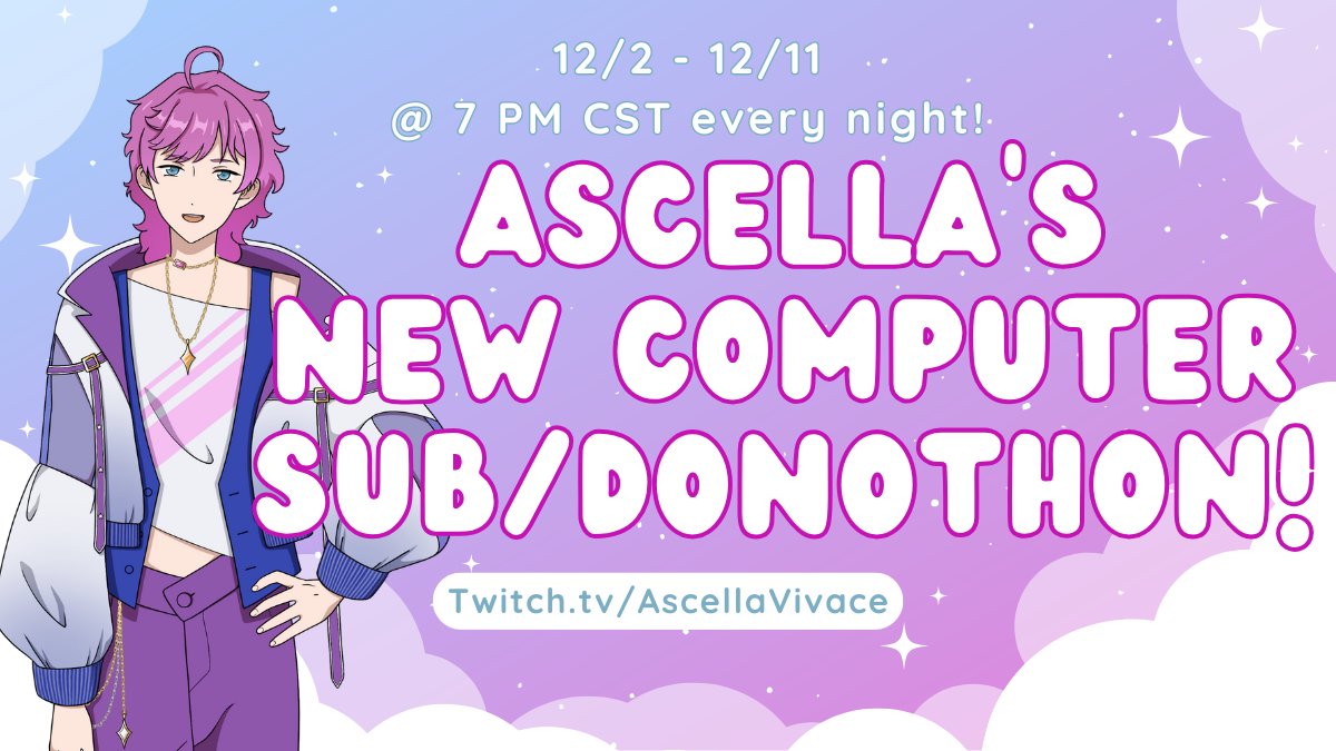 AscellaVivace's tweet photo. Starting 12/2, my NEW COMPUTER sub and donothon!! I'll go over the milestones on stream on Monday and I'll try to have a set schedule of games by then! Look forward to LOTS of collabs and fun from 12/2-12/11 at 7 PM CST every night!

The goal is $1400 (I KNOW IT'S A LOT)! https://t.co/hhWN900ees