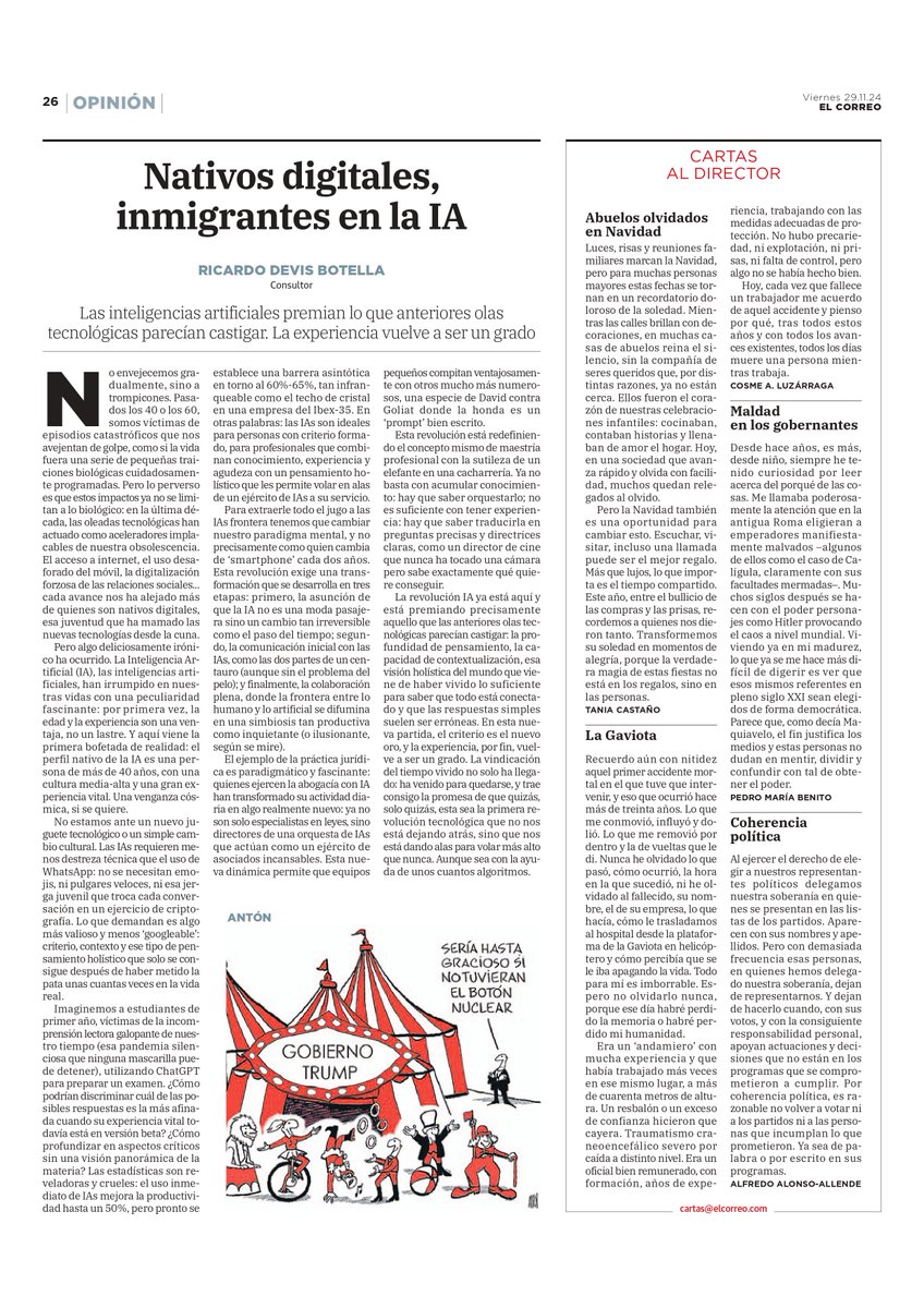 En mi artículo titulado "Nativos digitales, inmigrantes en la IA" publicado en la tribuna de El Correo (29/11/24), describo por qué el verdadero nativo IA no es quien domina el código, sino quien ha acumulado suficientes cicatrices profesionales como para distinguir la verdad de