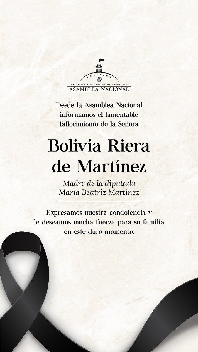 Asamblea Nacional (@asambleave) on Twitter photo Desde la Asamblea Nacional informamos el lamentable lallecimiento de la señora Bolivia Riera de Martínez, madre de la diputada <a href="/MBMartinezR/">María Beatriz Martínez</a>
Expresamos nuestra condolencia y le deseamos mucha fuerza para su familia en este duro momento. Desde la Asamblea Nacional informamos el lamentable lallecimiento de la señora Bolivia Riera de Martínez, madre de la diputada <a href="/MBMartinezR/">María Beatriz Martínez</a>
Expresamos nuestra condolencia y le deseamos mucha fuerza para su familia en este duro momento.