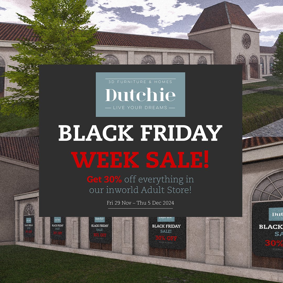 It’s here! 🎁🛒Dutchie’s Black Friday Sale has officially begun! 🎉30% off on all items in our inworld Adult store – including a brand-new release!
Don’t miss this chance to add some of Dutchie’s best designs to your collection at incredible prices!
➡️ maps.secondlife.com/secondlife/Dut…
