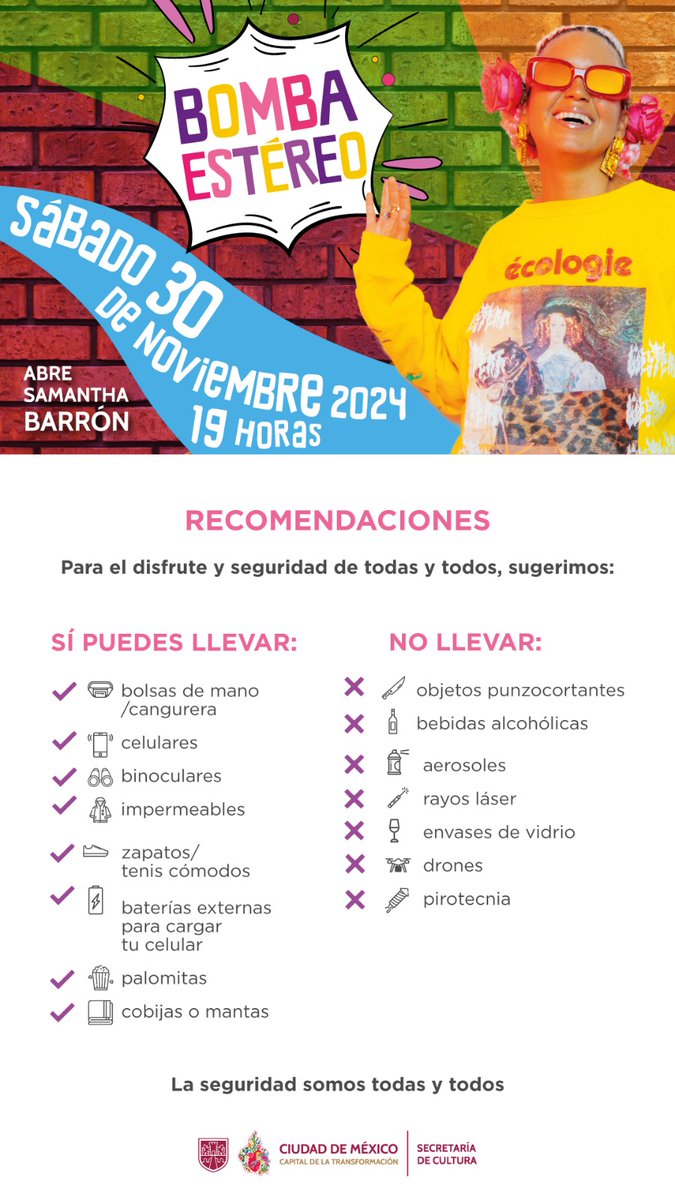CulturaCiudadMx's tweet image. Recuerda que hay varias recomendaciones que debes tener en cuenta para asistir al concierto masivo de @bombaestereo en el Zócalo, con el fin de garantizar la seguridad de todas y todos en el espacio público.  

Sábado 30 de noviembre | Zócalo | 19 horas  

#EntradaLibre

@GobCDMX…