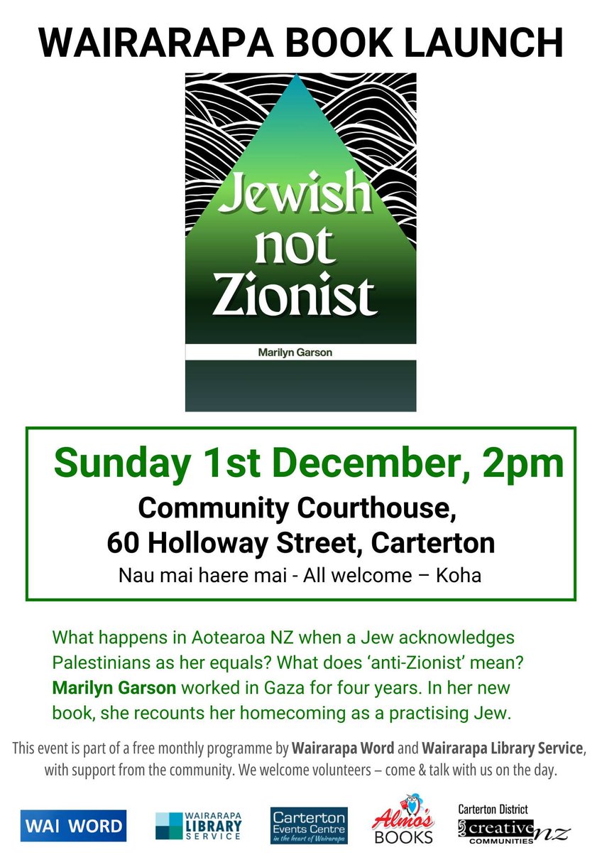 LeftEquator's tweet image. Tomorrow! The Wairarapa book Launch of Jewish Not Zionist. Sunday 2pm @ the Carterton Community Courthouse.