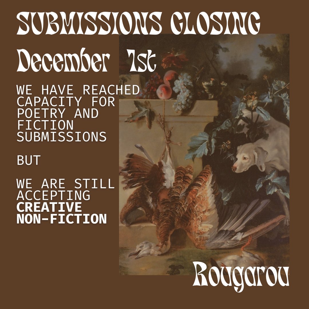 We have reached our cap for poetry and fiction, but we are still accepting creative non-fiction pieces!