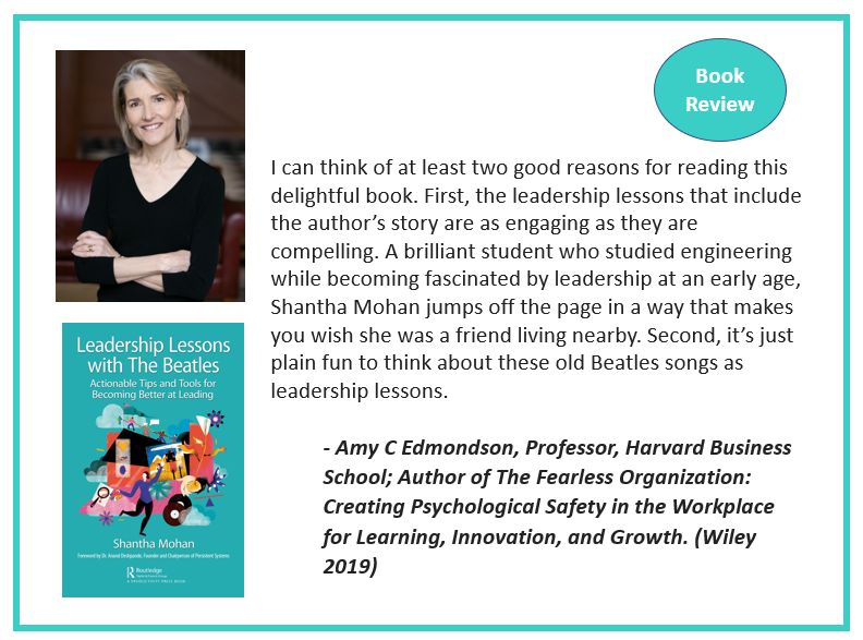 Shantha R. Mohan, Ph.D., DTM (@shantharmohan) on Twitter photo I hit the jackpot when I reached out to <a href="/AmyCEdmondson/">Amy Edmondson</a>, author of "The Right Kind of Wrong," for an endorsement for "Leadership Lessons with The Beatles." I hit the jackpot when I reached out to <a href="/AmyCEdmondson/">Amy Edmondson</a>, author of "The Right Kind of Wrong," for an endorsement for "Leadership Lessons with The Beatles."