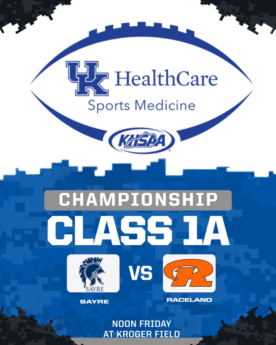 Congrats to Sayre and Raceland for advancing to Class 1A Championship Game. For more details and information, use linktr.ee/khsaa. #khsfb