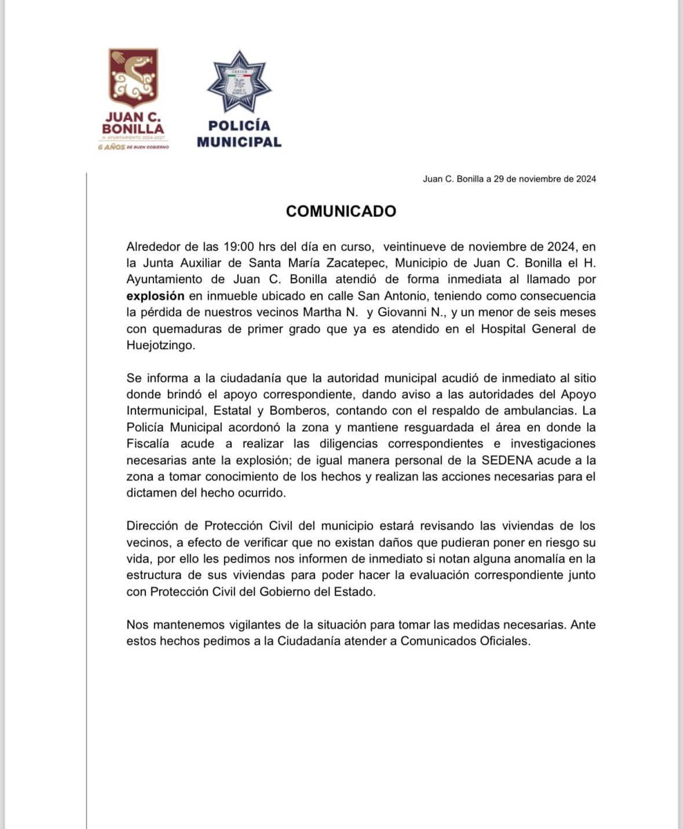 Alrededor de las 19:00 hrs del día en curso, veintinueve de noviembre de 2024, en la Junta Auxiliar de Santa María Zacatepec, Municipio de Juan C. Bonilla el H. Ayuntamiento de Juan C. Bonilla atendió de forma inmediata al llamado por explosión.