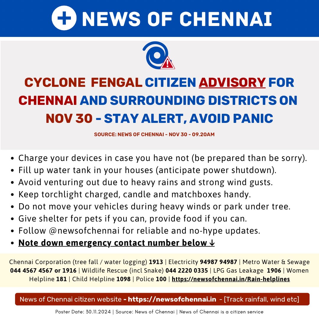 ‼️🌀 Cyclone Fengal Citizen Advisory &amp; Helplines for Chennai - Nov 30

Be prepared, Stay Vigilant, Avoid Panic

#NewsofChennai #Chennai #BreakingNews #CycloneAlert #CycloneFengal #ChennaiRains