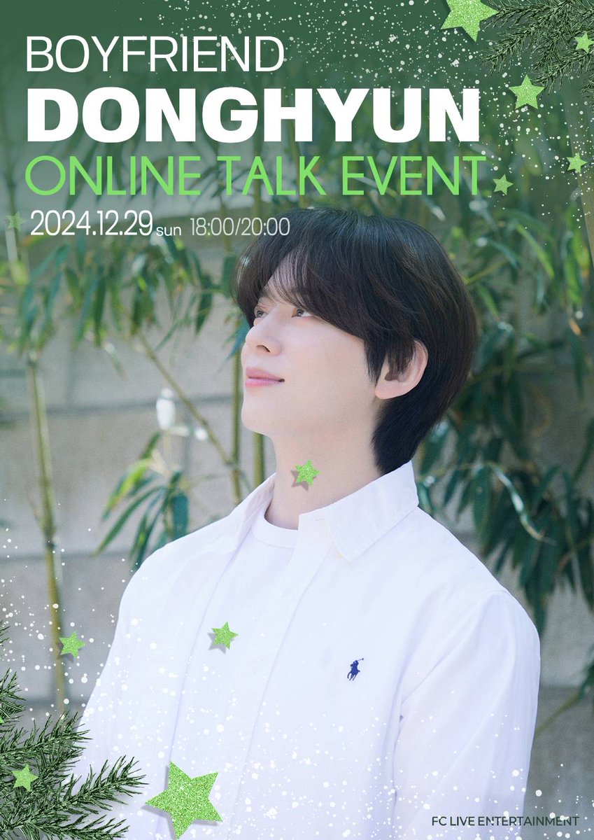 FCLIVE_official's tweet photo. #BOYFRIEND 
#DONGHYUN ONLINE TALK EVENT

╲📢 開催決定 개최결정 ╱

🗓12.29(SUN)
⏰18:00 / 20:00 (KST)

12/1  12PM  TICKET OPEN
🎟数量限定/ limited quantity

🔗 https://t.co/Sq2wNAWY4r

많은 관심 부탁드립니다♡
沢山のご参加お願いします🫶

#ドンヒョン #동현 https://t.co/d2jfCkPi8F