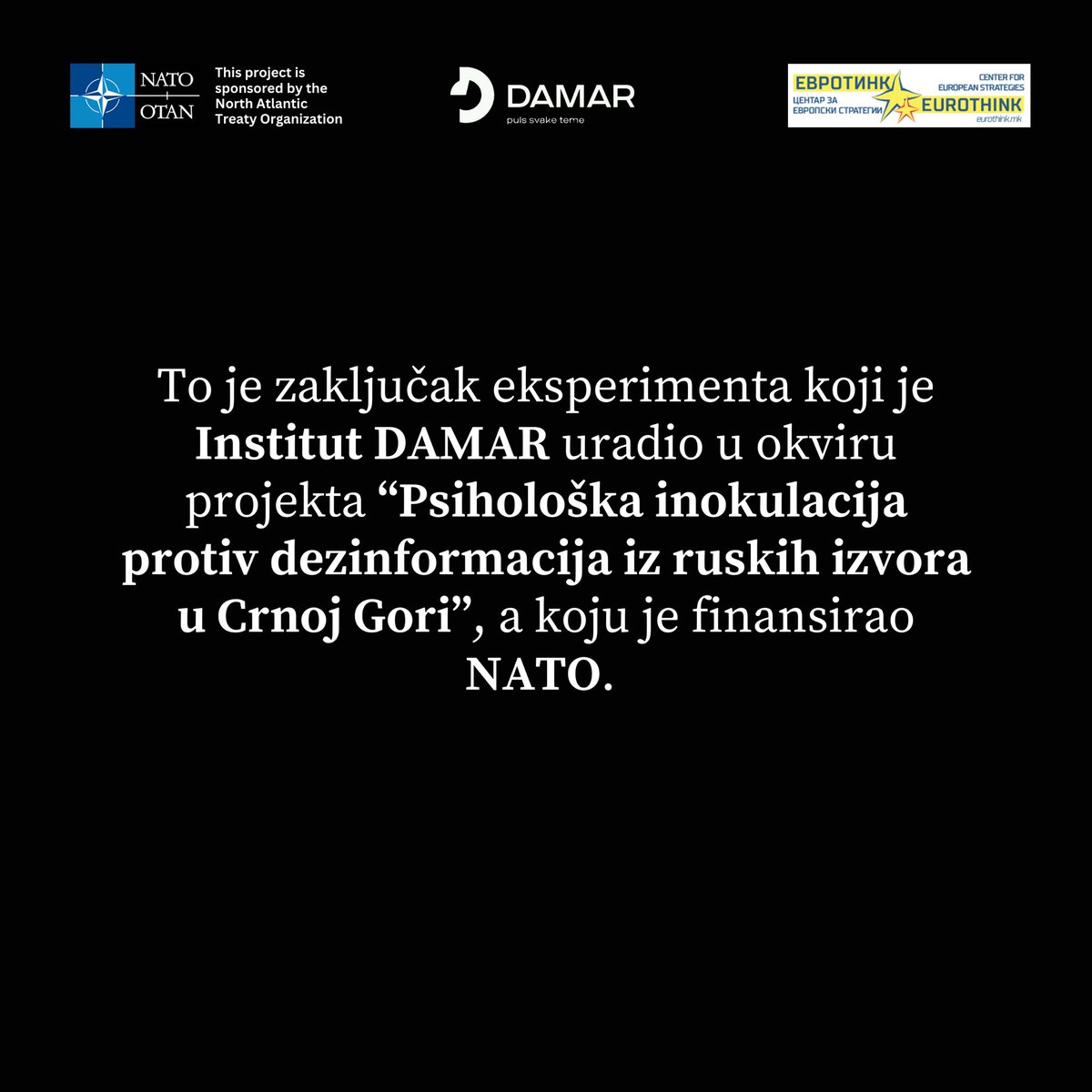 DamarInstitute's tweet photo. 📢 Mladi u Crnoj Gori: (ne)otporni na dezinformacije 🤔

Eksperiment je imao za cilj da provjeri efektivnost prebunking tehnika, koje, poput vakcina, imaju za cilj da pruže "zaštite" od dezinformacija kod ispitanika.

🔗 Saznajte više o rezultatima našeg istraživanja https://t.co/Wh2EhTG9n3