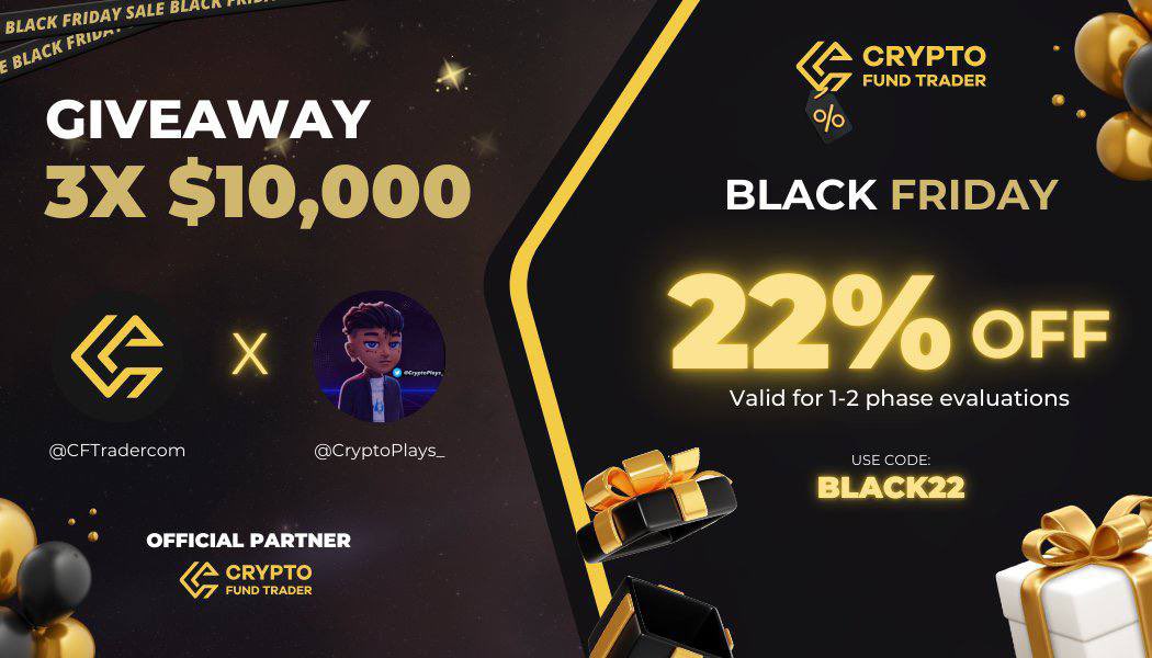 CFT Black Friday is here 🎁

@Cftradercom will also be gifting out $30K of challenge account

x3 $10,000 

How to Qualify:
• Follow <a href="/CFTradercom/">Crypto Fund Trader</a> &amp; <a href="/CryptoPlays_/">🆆🅴🅰 $ 🅻🆃🅷</a>
• Tag 2 friends

But that’s not all. You can also enjoy a 22% discount on Phase 1 &amp; Phase 2 evaluations when you