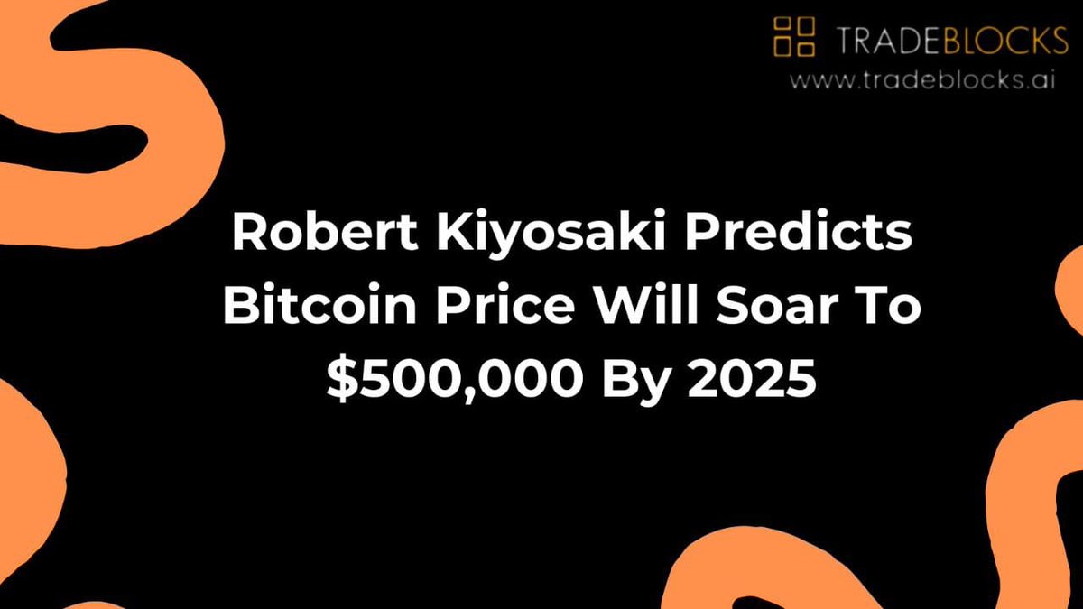 TradeBlocksAI's tweet photo. Robert Kiyosaki predicts #Bitcoin will hit $500,000 by 2025! Are you ready for the next big crypto boom?
Get the insights you need with TradeBlocks!
🔗 Visit: https://t.co/IRLSGbjmWG
#Crypto #BitcoinPrice #CryptoNews #Blockchain #Investing #TradeBlocks https://t.co/wzS7WkjUHA