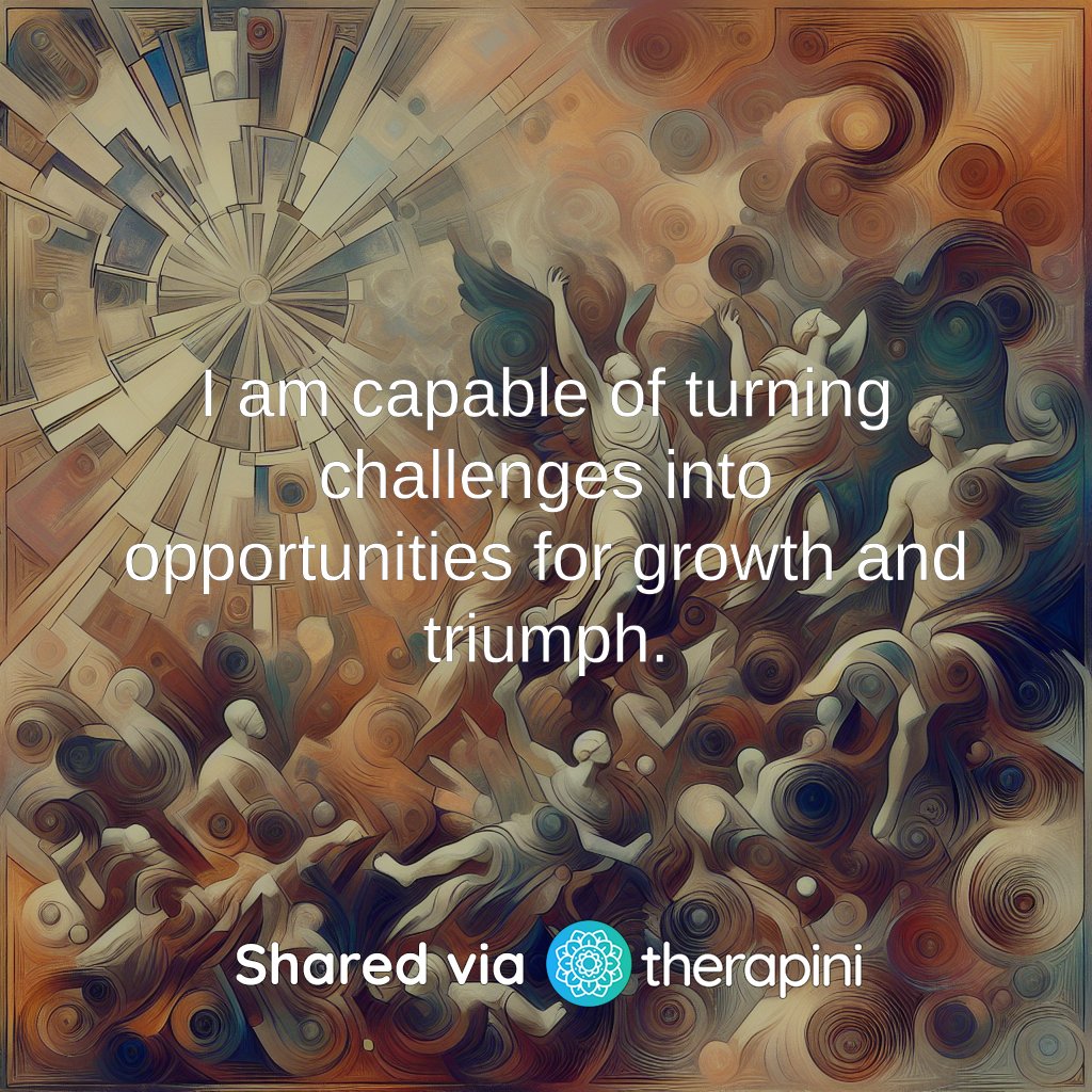 therapini's tweet photo. Daily Affirmation: I am capable of turning challenges into opportunities for growth and triumph. https://t.co/1n9Qzk3gub