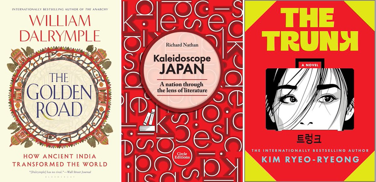 BookReviewsAsia's tweet photo. Reviews elsewhere: "The Golden Road: How ancient India transformed the world" by William Dalrymple in Church World; "Kaleidoscope Japan: A nation through the lens of literature" by Richard Nathan in Nikkei Asia; "The Trunk" by Kim Ryeo-ryeong in The Hindu https://t.co/dPCRZ3oU1s