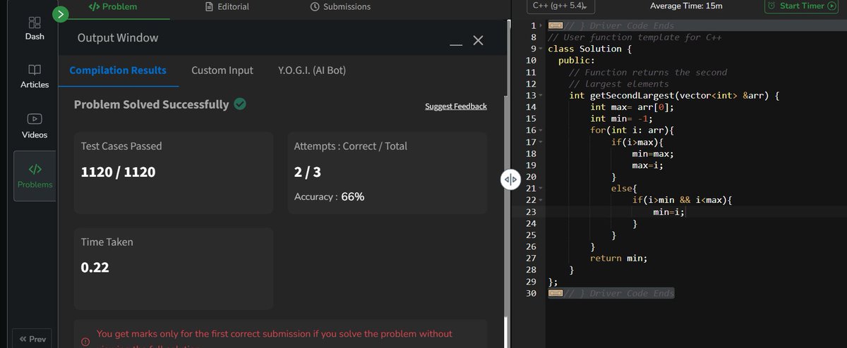 PearlV70706's tweet photo. This marks the beginning of #GfG160 
Day 1
I solved 
- Calculating Second largest element in array
My first approach was sorting it, but it is unnecessary as it takes O(nlogn) time complexity
My second approach solves in O(n) 
@gfgigdtuw https://t.co/kU1NxCYSaJ