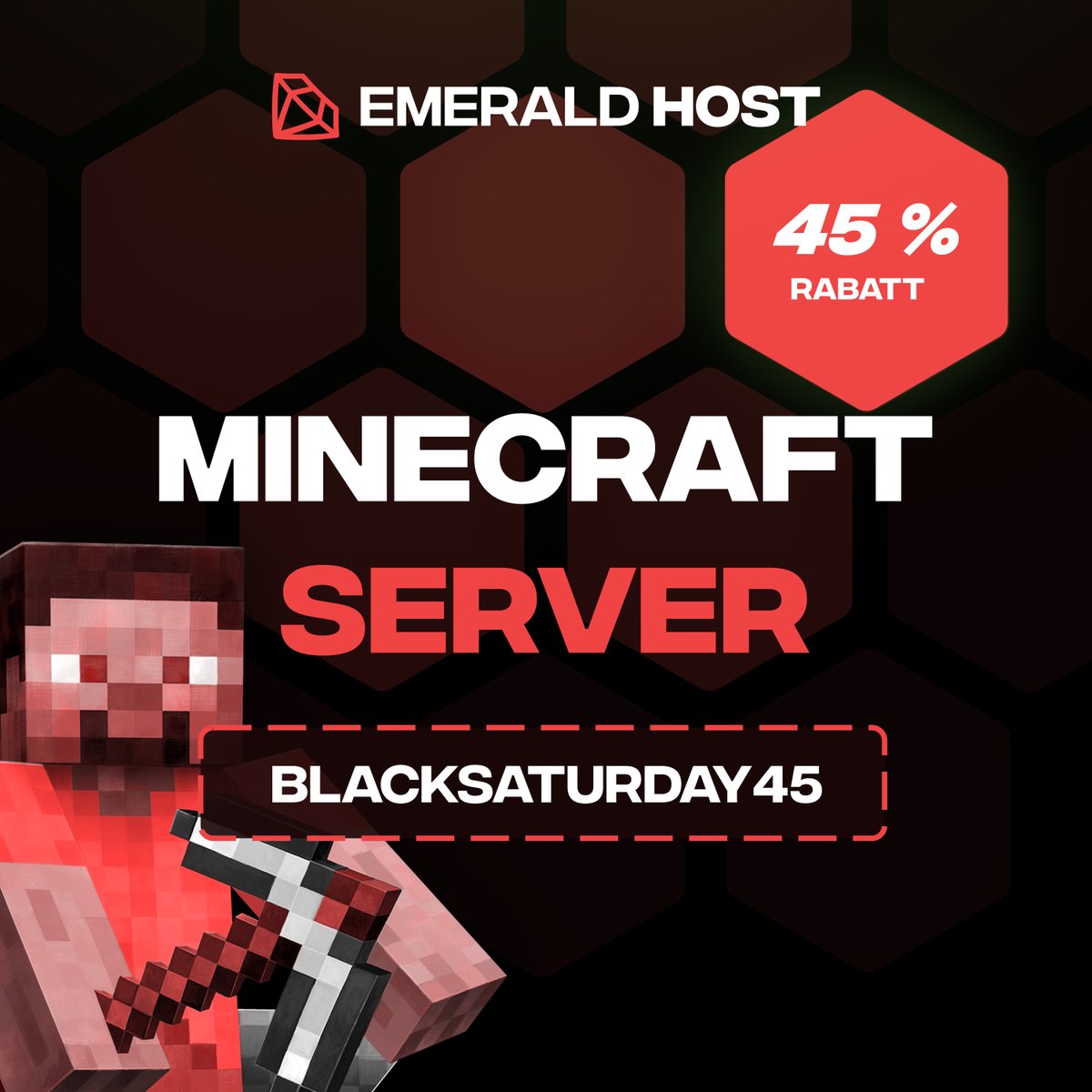 ⛏️ #Minecraft-Fans aufgepasst! ⛏️

45 % #Rabatt auf alle Minecraft-Server – nur #HEUTE! 🎉
👉 Code: BLACKSATURDAY45 👈

📅 Hol Dir Deinen #Server und starte direkt durch:
➡️ emeraldhost.de/minecraft-serv…