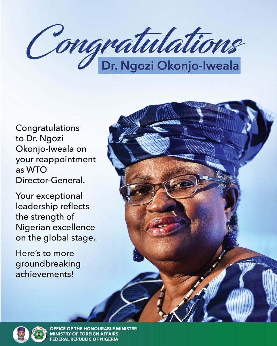 Congratulations to Dr. Ngozi Okonjo-Iweala <a href="/NOIweala/">Ngozi Okonjo-Iweala</a> on your reappointment as WTO Director-General.

Your exceptional leadership reflects the strength of Nigerian excellence on the global stage.