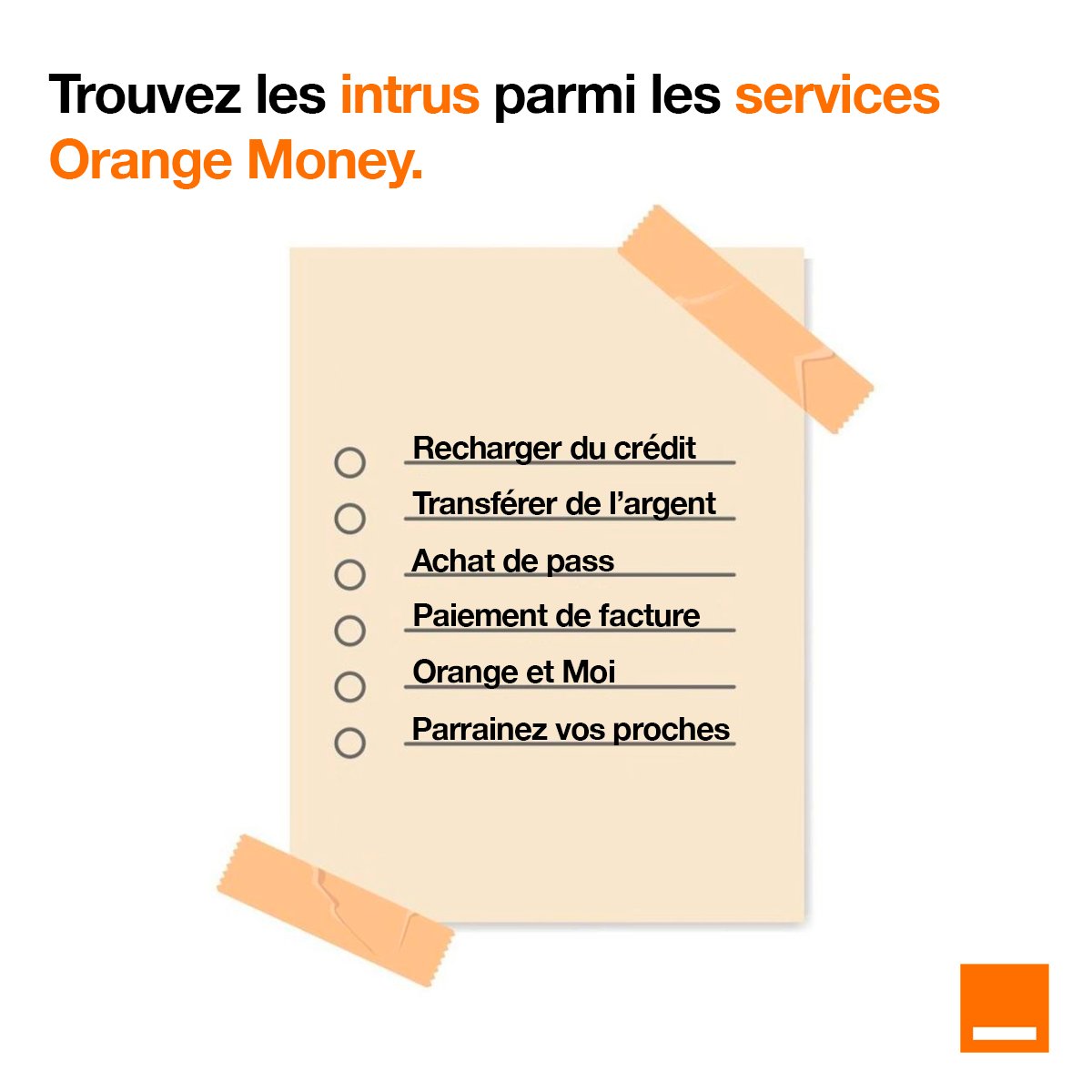 orangeguinee_gn's tweet photo. Des Forfaits Choco Maxi pour la première et les deux dernières personnes à trouver les intrus parmi ces services Orange Money.
Allez, top, c'est parti…
🛑 La fin du jeu : Lundi 2 déc à 12h.
#OrangeVousAccompagne #InstantPause #Yigui https://t.co/oSVBLtHAsp