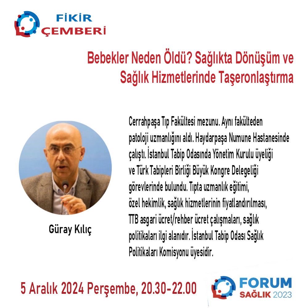 🗨️  
      BEBEKLER NEDEN ÖLDÜ?

          SAĞLIKTA DÖNÜŞÜM
                         ve
      SAĞLIK HİZMETLERİNDE
    T A Ş E R O N L A Ş T I R M A

🗓️ 5 Aralık 2024 Perşembe
⏰ 20.30-22.00

Youtube ForumSaglik2023’ten canlı yayın