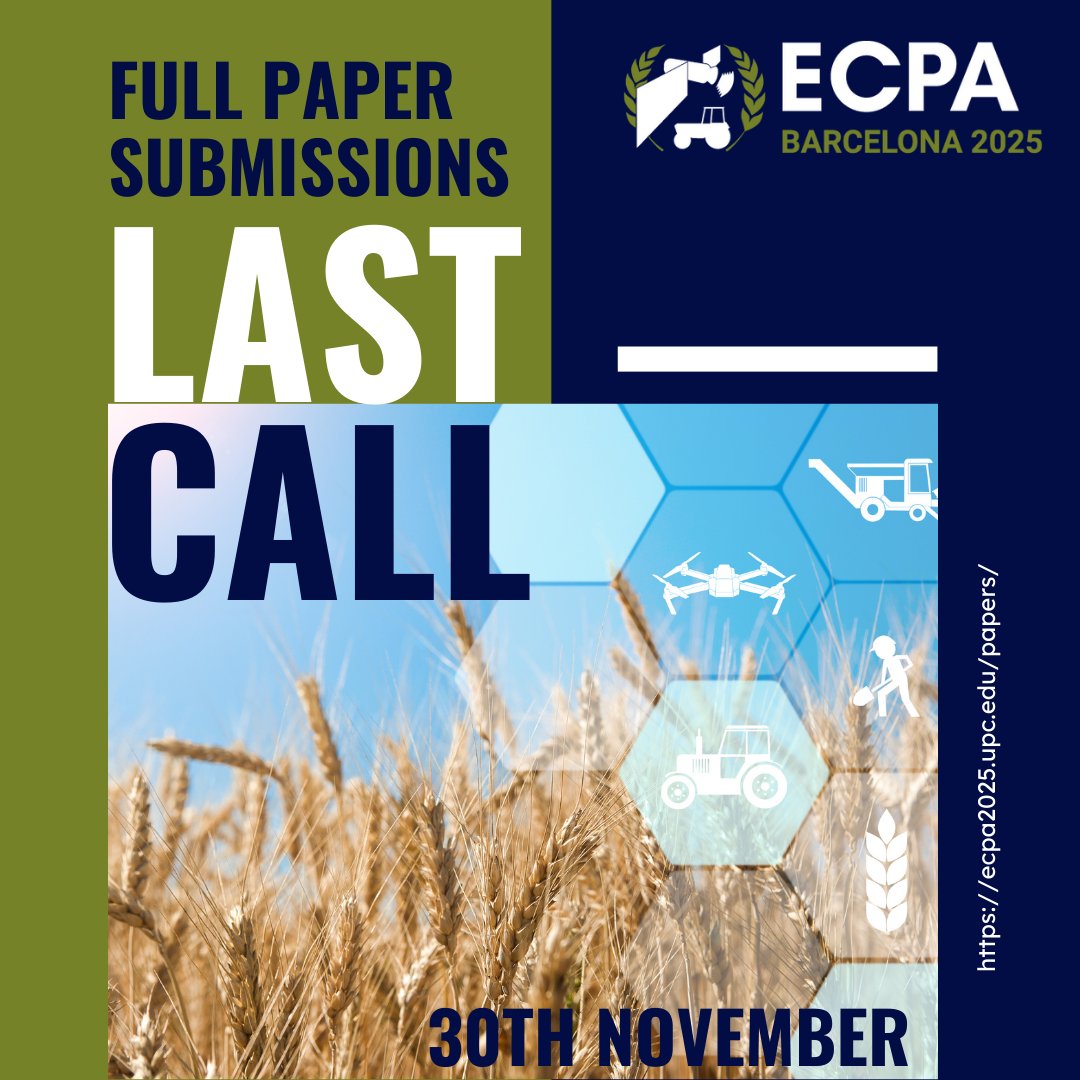 🚨 LAST DAY! Submit your full paper for #ECPA2025 today!

📩 Check your email for the link to the submission platform.
📝 Length: 6–8 pages format (.docx).
📚 Details: [ecpa2025.upc.edu/papers/]

Be part of the global conversation in precision agriculture!

#SubmitYourPaper