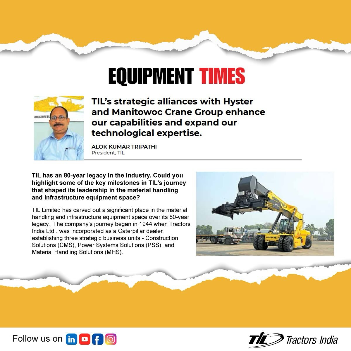 TIL_Limited's tweet photo. 🌟 Exciting News!

TIL Limited is featured in Equipment Times, celebrating 80 years of excellence in material handling &amp; infrastructure equipment! 🚧

Strategic alliances with Hyster &amp; Manitowoc drive our innovation &amp; leadership.

Read more: https://t.co/dGvu4lMTYW

#TILLimited https://t.co/7moFgWO2IB