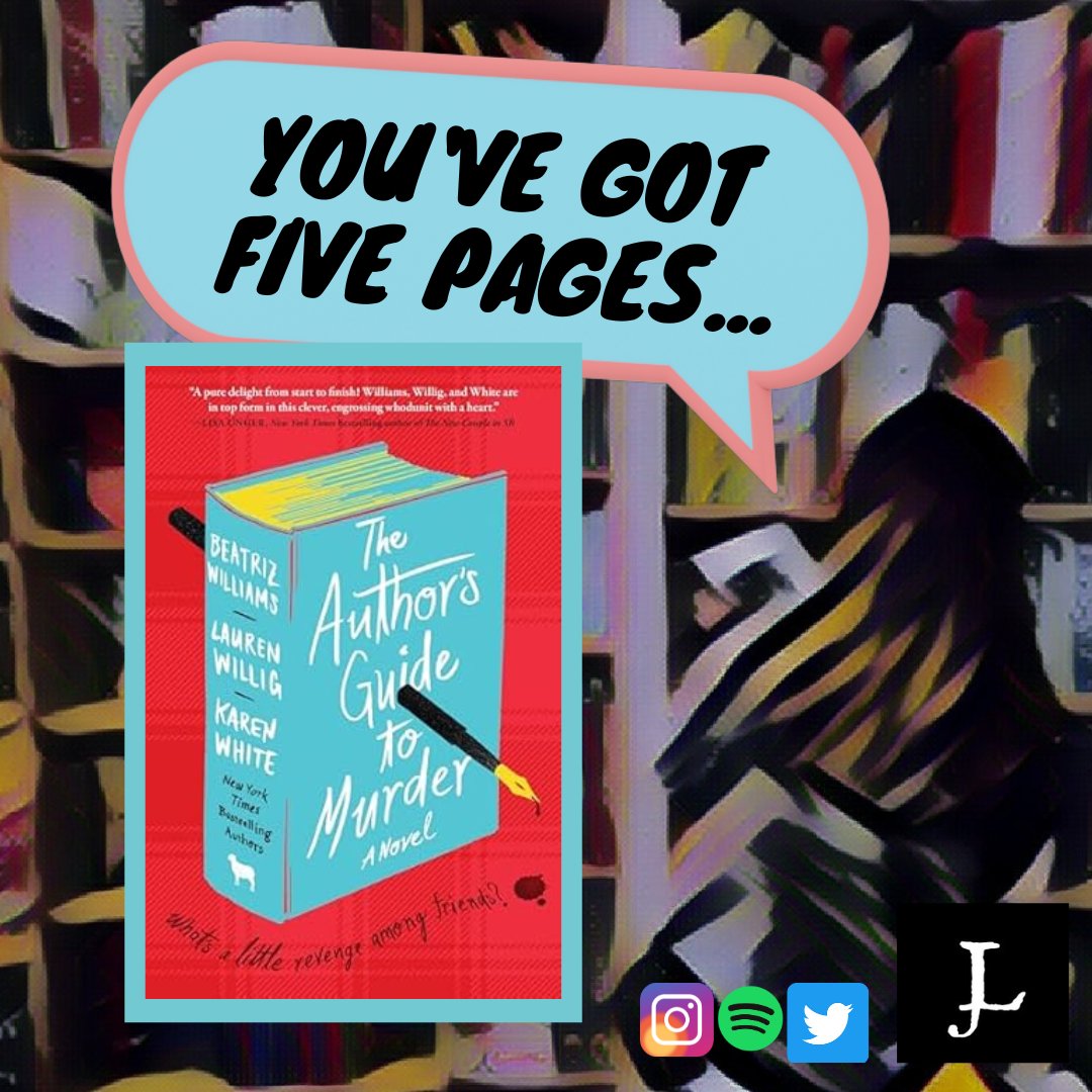 jeanleesworld's tweet image. You've Got Five Pages, The Author's Guide to Murder by Beatriz Williams, Lauren Willig, and Karen White, to Tell Me You're Good. 

#FirstChapter #BookReview #Podcast #NewRelease #library   jeanleesworld.com/2024/11/30/you… via @jeanleesworld