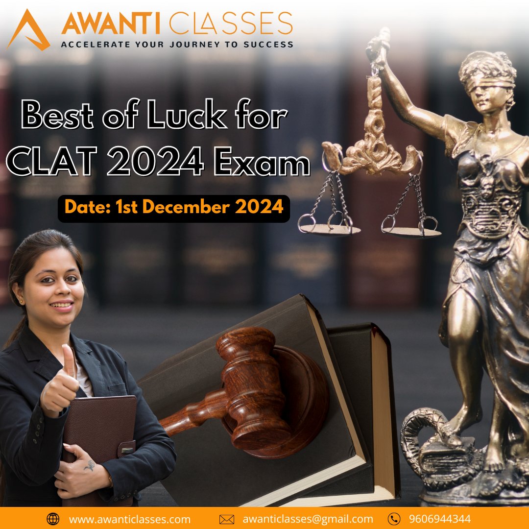 awanticlasses's tweet image. Best wishes to all CLAT 2024 aspirants! Your journey toward a successful legal career starts here. Stay calm, confident, and focused on 1st December 2024. Believe in your preparation and give it your best shot. Success is just a step away #clat2024 #lawentranceexam #futurelawyers