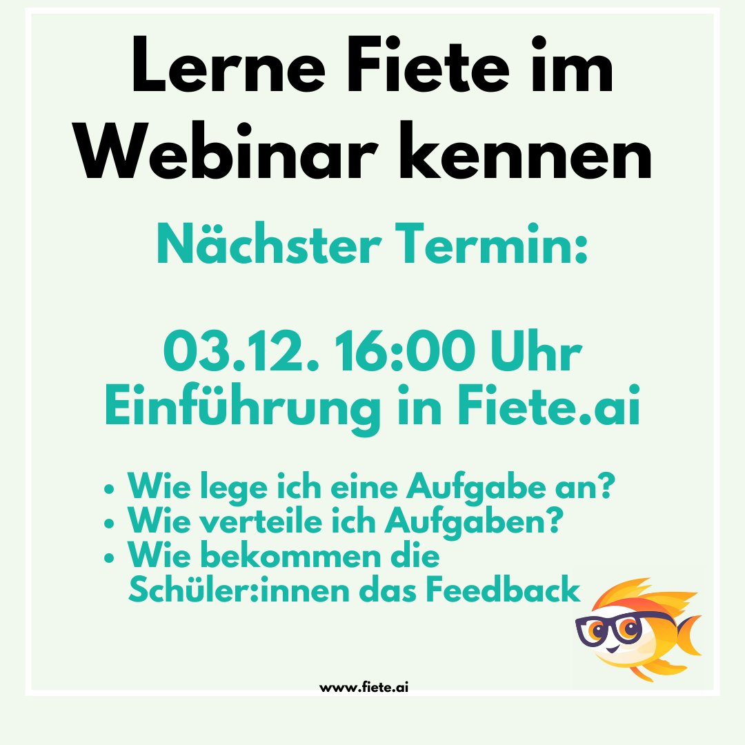 Du möchtest Fiete.ai im Unterricht einsetzten, hattest aber noch keine Zeit, dich mit dem Tool zu beschäftigen? 
Kein Problem - am 03.12. führen wir euch in die Basics des Feedback-Tutors ein, sodass ihr im Anschluss direkt mit deiner Klasse durchstarten könnt.